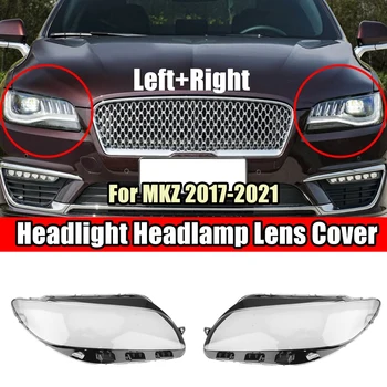 1 Pereche Pentru LINCOLN MKZ 2017 18 19 2020 Farurilor Auto Lens Cover Lumina Umbra Shell Clar Capac de Sticla Stanga + Dreapta